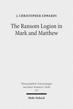 The Ransom Logion in Mark and Matthew (eBook, PDF) - Edwards, J. Christopher