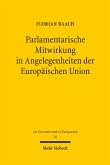 Parlamentarische Mitwirkung in Angelegenheiten der Europäischen Union (eBook, PDF)