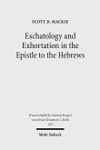 Eschatology and Exhortation in the Epistle to the Hebrews (eBook, PDF)