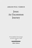 Jesus: An Uncommon Journey (eBook, PDF)