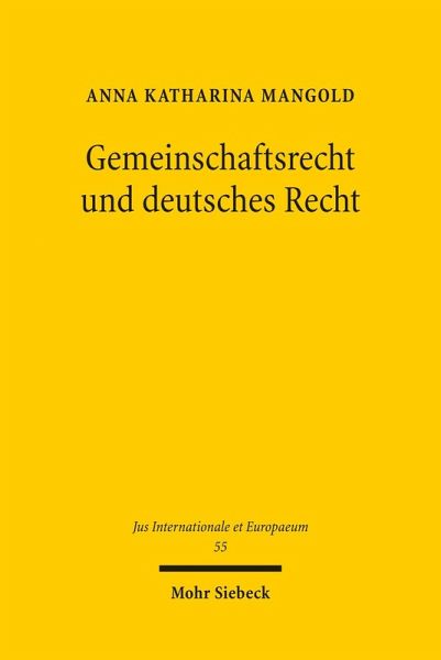 Gemeinschaftsrecht und deutsches Recht (eBook, PDF) Gemeinschaftsrecht und deutsches Recht (eBook, PDF)
