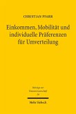 Einkommen, Mobilität und individuelle Präferenzen für Umverteilung (eBook, PDF)
