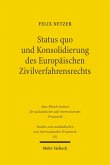 Status quo und Konsolidierung des Europäischen Zivilverfahrensrechts (eBook, PDF)