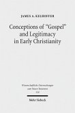 Conceptions of 'Gospel' and Legitimacy in Early Christianity (eBook, PDF)