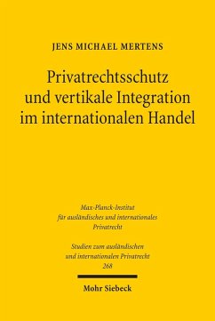 Privatrechtsschutz und vertikale Integration im internationalen Handel (eBook, PDF) - Mertens, Jens M.