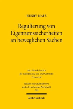 Regulierung von Eigentumssicherheiten an beweglichen Sachen (eBook, PDF) - Matz, Henry