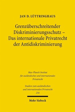 Grenzüberschreitender Diskriminierungsschutz - Das internationale Privatrecht der Antidiskriminierung (eBook, PDF) - Lüttringhaus, Jan D.