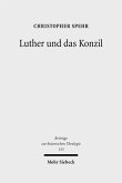 Luther und das Konzil (eBook, PDF)