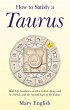 How to Satisfy a Taurus (eBook, ePUB) - Bild 1