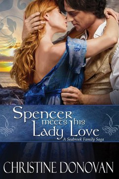 Spencer meets his Lady Love (A Seabrook Family Saga, #5) (eBook, ePUB) - Donovan, Christine