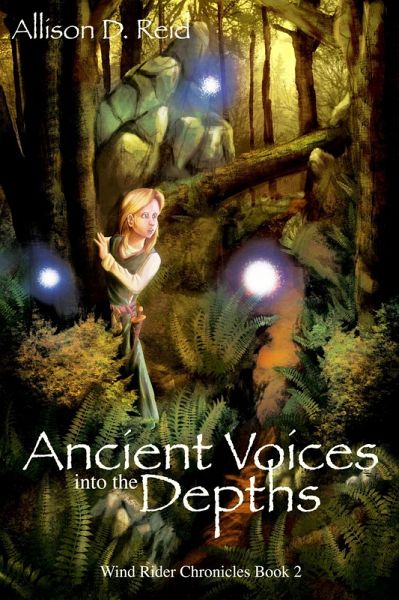Ancient Voices: Into the Depths (Wind Rider Chronicles, #2) (eBook, ePUB)