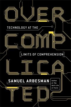 Overcomplicated (eBook, ePUB) - Arbesman, Samuel
