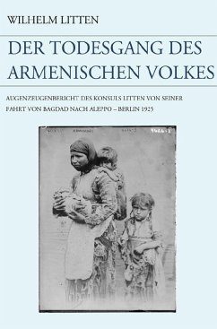 Der Todesgang des armenischen Volkes (eBook, ePUB) - Litten, Wilhelm