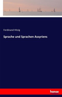 Sprache und Sprachen Assyriens - Hitzig, Ferdinand