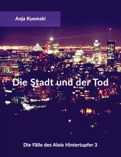 Die Stadt und der Tod (eBook, ePUB) - Kuemski, Anja