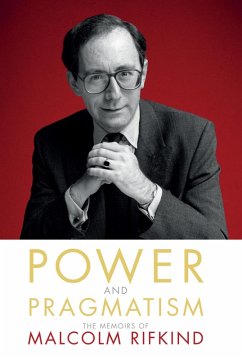 Power and Pragmatism (eBook, ePUB) - Rifkind, Malcolm