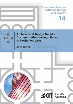 Architectural Design Decision Documentation through Reuse of Design Patterns - Durdik, Zoya