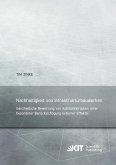 Nachhaltigkeit von Infrastrukturbauwerken - Ganzheitliche Bewertung von Autobahnbrücken unter besonderer Berücksichtigung externer Effekte Nachhaltigkeit von Infrastrukturbauwerken - Ganzheitliche Bewertung von Autobahnbrücken unter besonderer Berücksichtigung externer Effekte