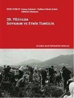 20. Yüzyilda Soykirim ve Etnik Temizlik - Cakmak, Cenap; Gözde colak, Fadime; Güneysu, Gökhan