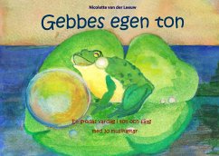 Gebbes egen ton - van der Leeuw, Nicolette