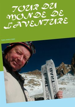 Tour du monde de l'aventure - Mettefeu, Jean Claude