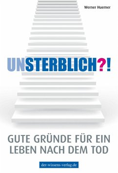 Unsterblich?! (eBook, PDF) - Huemer, Werner