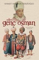 Cover Sultan Genc Osman - Katledilen Padisah