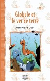 Globule 2 - Globule et le ver de terre (eBook, PDF)