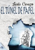 El túnel de papel (eBook, ePUB)