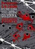 Hubo una vez otra guerra (eBook, ePUB)