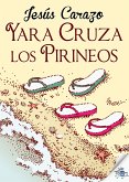 Yara cruza los Pirineos (eBook, ePUB)