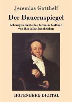 Der Bauernspiegel (eBook, ePUB) - Jeremias Gotthelf