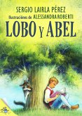 Lobo y Abel (eBook, ePUB)