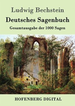 Deutsches Sagenbuch (eBook, ePUB) - Ludwig Bechstein