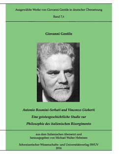 Antonio Rosmini-Serbati und Vincenzo Gioberti (eBook, ePUB) - Gentile, Giovanni