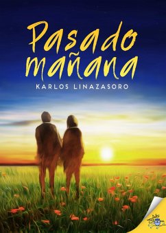 Pasado mañana (eBook, ePUB) - Linazasoro, Karlos