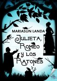 Julieta, Romeo y los ratones (eBook, ePUB)