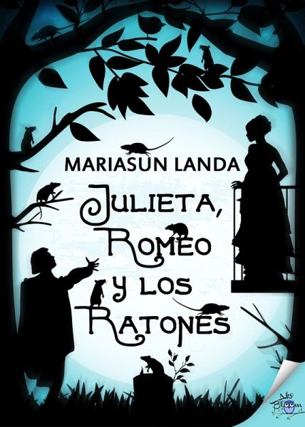 Julieta, Romeo y los ratones (eBook, ePUB) Julieta, Romeo y los ratones (eBook, ePUB)