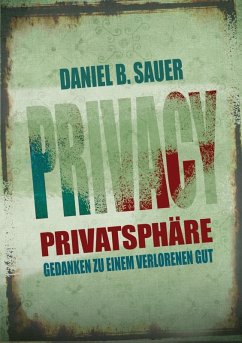 Privatsphäre (eBook, ePUB) - Sauer, Daniel B.