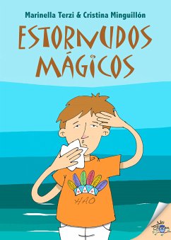 Estornudos mágicos (eBook, ePUB) - Terzi, Marinella; Minguillón, Cristina