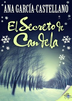 El secreto de Candela (eBook, ePUB) - García-Castellano, Ana