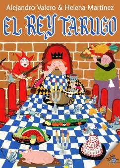 El rey tarugo (eBook, ePUB) - Valero, Alejandro; Martínez, Helena