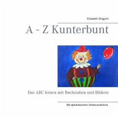 A - Z Kunterbunt (eBook, ePUB) - Draguhn, Elisabeth