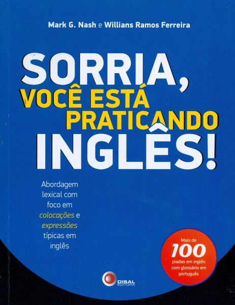 Sorria, você está praticando inglês! (eBook, ePUB) Sorria, você está praticando inglês! (eBook, ePUB)