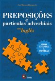Preposições e partículas adverbiais em inglês (eBook, ePUB) Preposições e partículas adverbiais em inglês (eBook, ePUB)