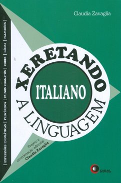 Xeretando a linguagem em Italiano (eBook, ePUB) - Zavaglia, Claudia