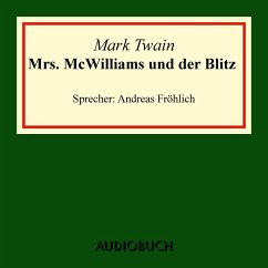 Mrs. Mc Williams und der Blitz (MP3-Download) - Twain, Mark