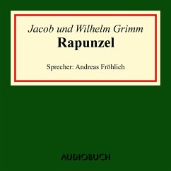 Rapunzel (MP3-Download) - Grimm, Jacob; Grimm, Wilhelm