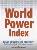 Power, Structure And Hegemony. Volume I: World Power Index (eBook, ePUB)