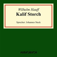 Kalif Storch (MP3-Download) - Hauff, Wilhelm